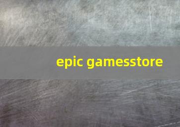 epic gamesstore